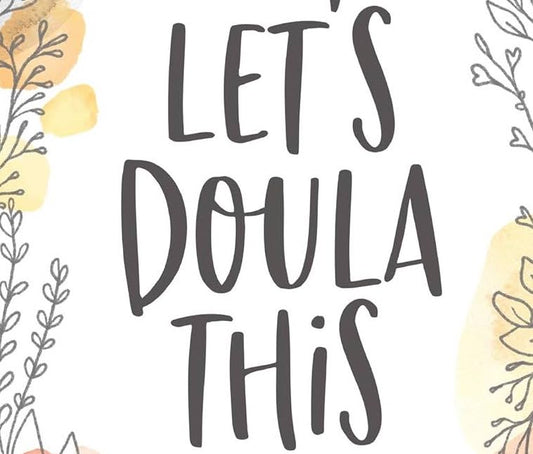 What Is A Doula?